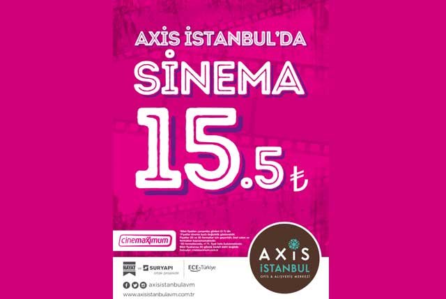 axis istanbul dan sinemaya cagiran kampanya avmdergi turkiye nin avm ve perakende haber portali